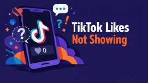 TikTok likes worden niet weergegeven