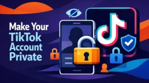 TikTok account privé zetten