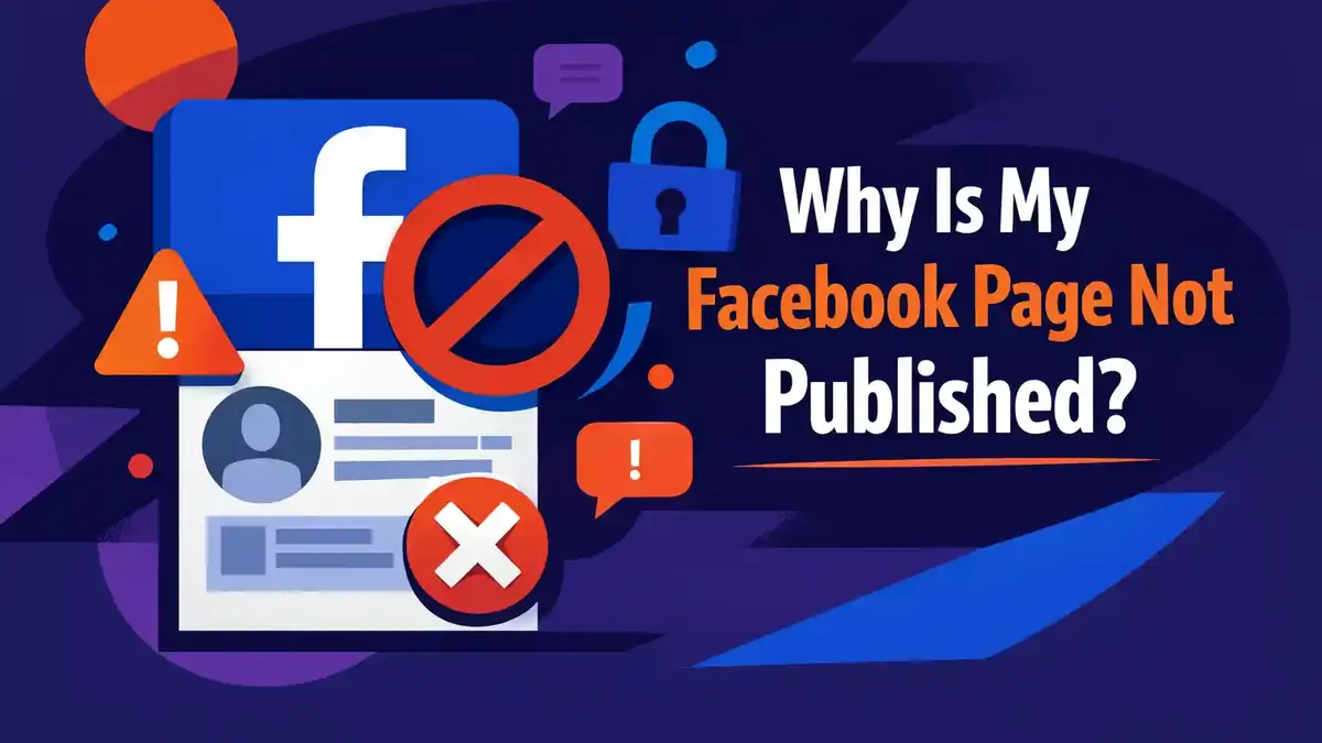 Waarom is mijn Facebook pagina niet gepubliceerd?