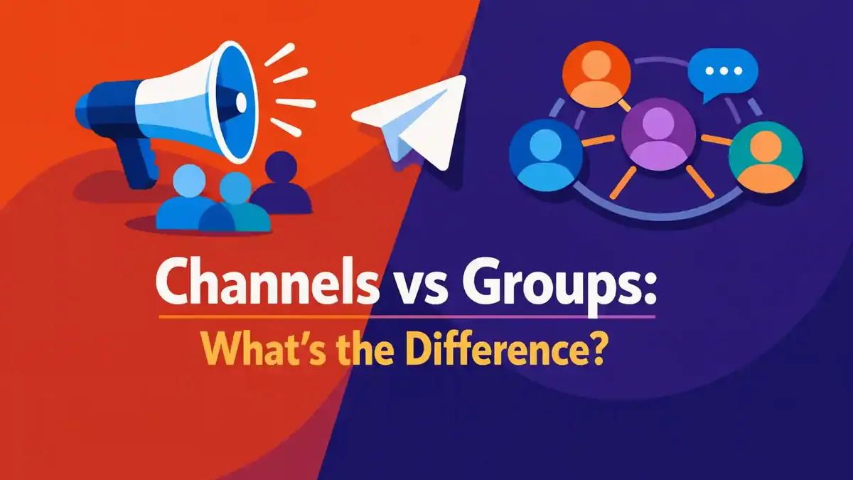 Telegram Channels vs Groups: wat is het verschil?