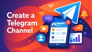 Een Telegram kanaal maken